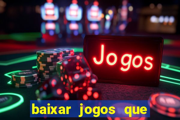 baixar jogos que ganha dinheiro no pix